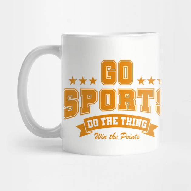 Go sports! Do the thing! by Vault Emporium